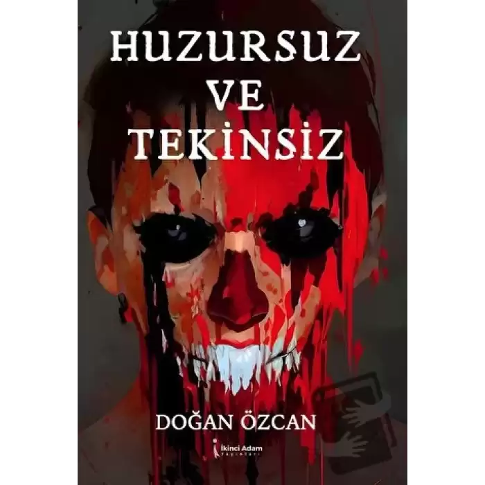 Huzursuz ve Tekinsiz