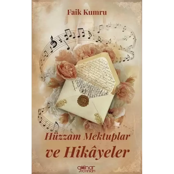 Hüzzam Mektuplar ve Hikayeler