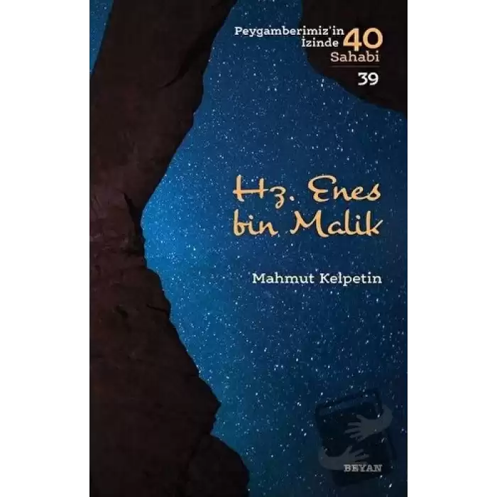 Hz. Enes bin Malik - Peygamberimizin İzinde 40 Sahabi/39