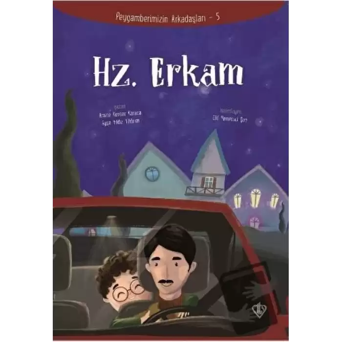 Hz. Erkam - Peygamberimizin Arkadaşları 5