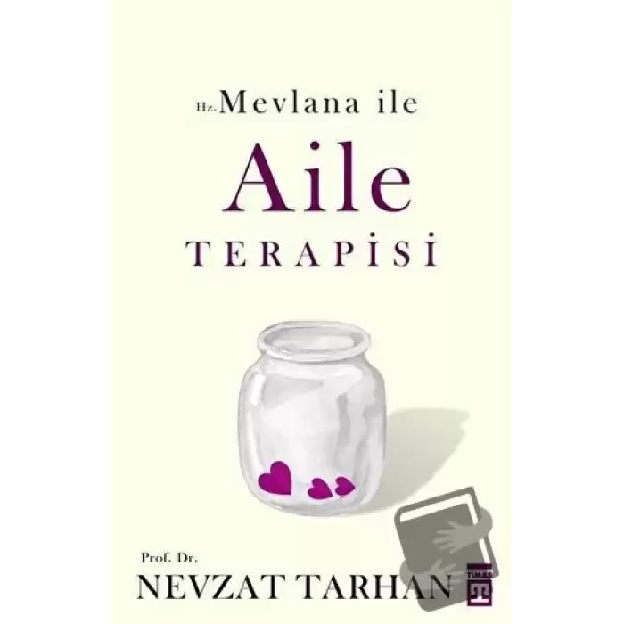 Hz. Mevlana ile Aile Terapisi