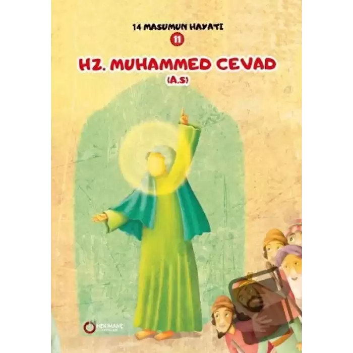 Hz. Muhammed Cevad (A.S.) - 14 Masumun Hayatı (11)