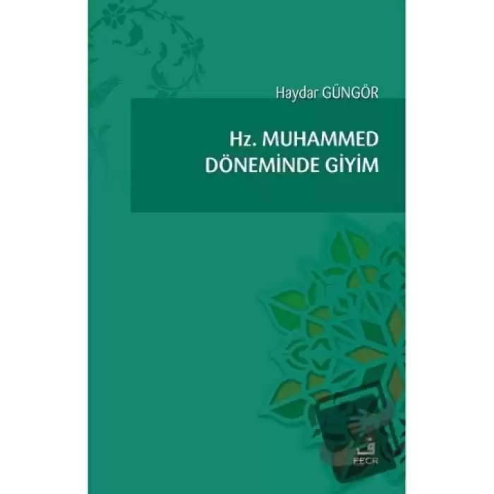 Hz. Muhammed Döneminde Giyim