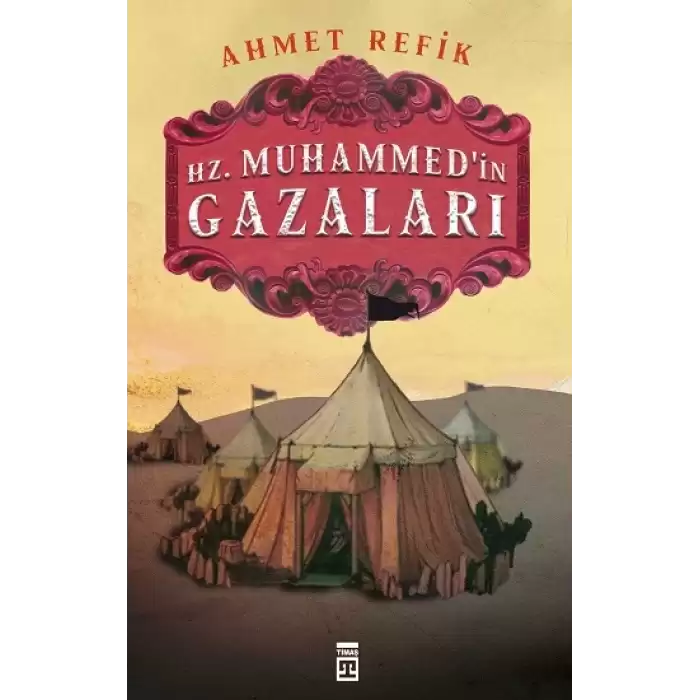 Hz. Muhammedin Gazaları