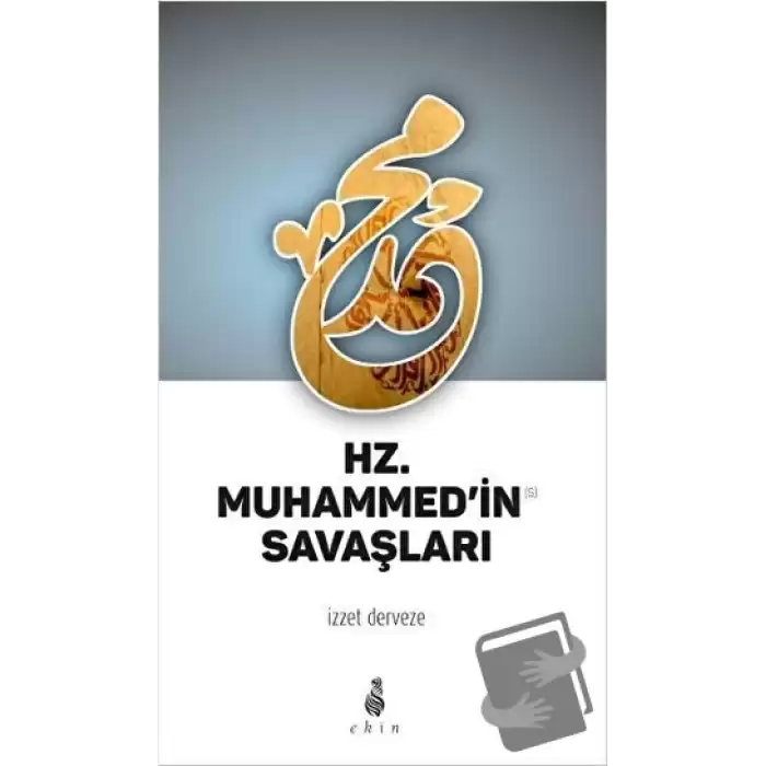 Hz. Muhammedin Savaşları