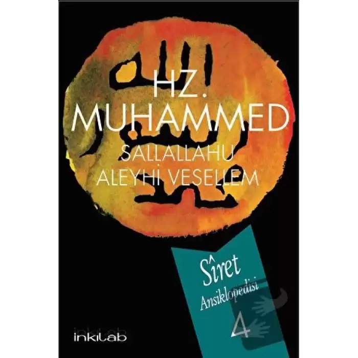 Hz. Muhammed (s.a.v) - Siret Ansiklopedisi 4. Cilt (Ciltli)