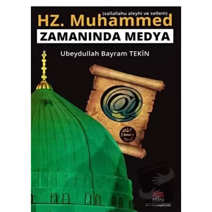 Hz. Muhammed (s.a.v) Zamanında Medya