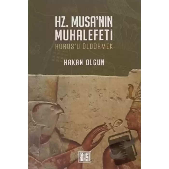 Hz. Musa’nın Muhalefeti