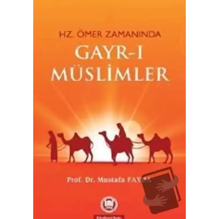 Hz. Ömer Zamanında Gayr-ı Müslimler