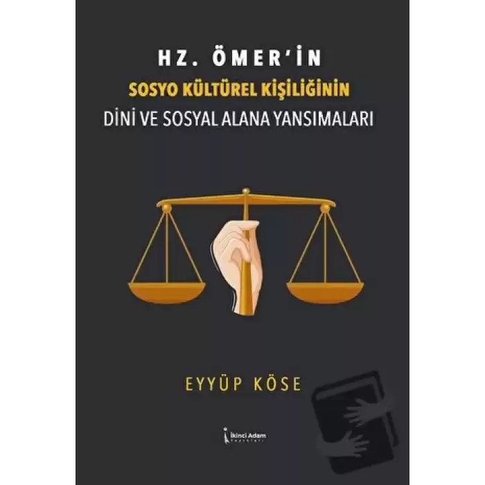 Hz. Ömer’in Sosyo Kültürel Kişiliğinin Dini Ve Sosyal Alana Yansımaları