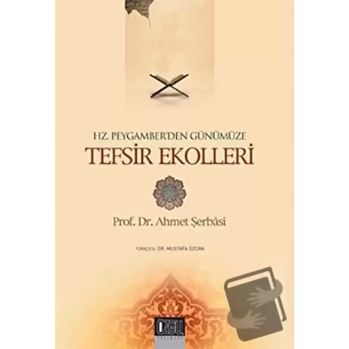 Hz. Peygamberden Günümüze Tefsir Ekolleri