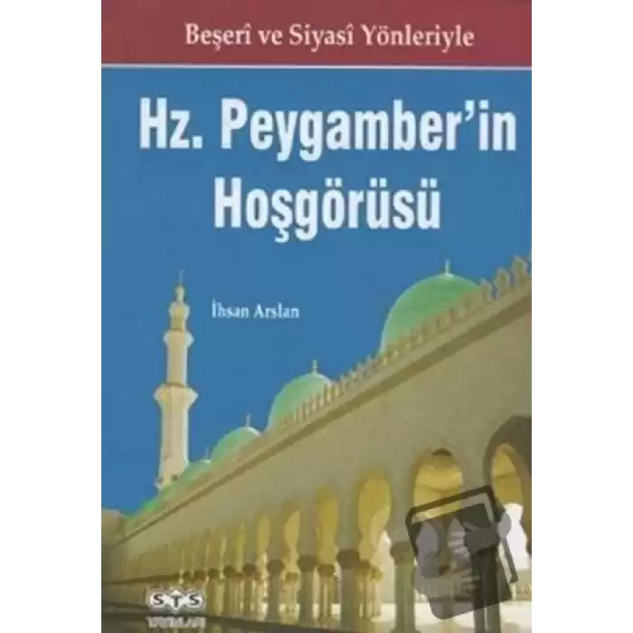 Hz. Peygamberin Hoşgörüsü