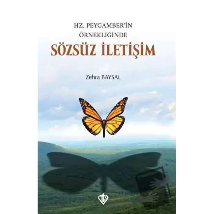 Hz. Peygamber’in Örnekliğinde Sözsüz İletişim