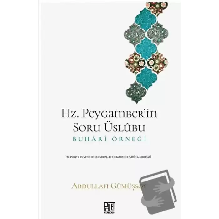 Hz. Peygamber’in Soru Üslubu