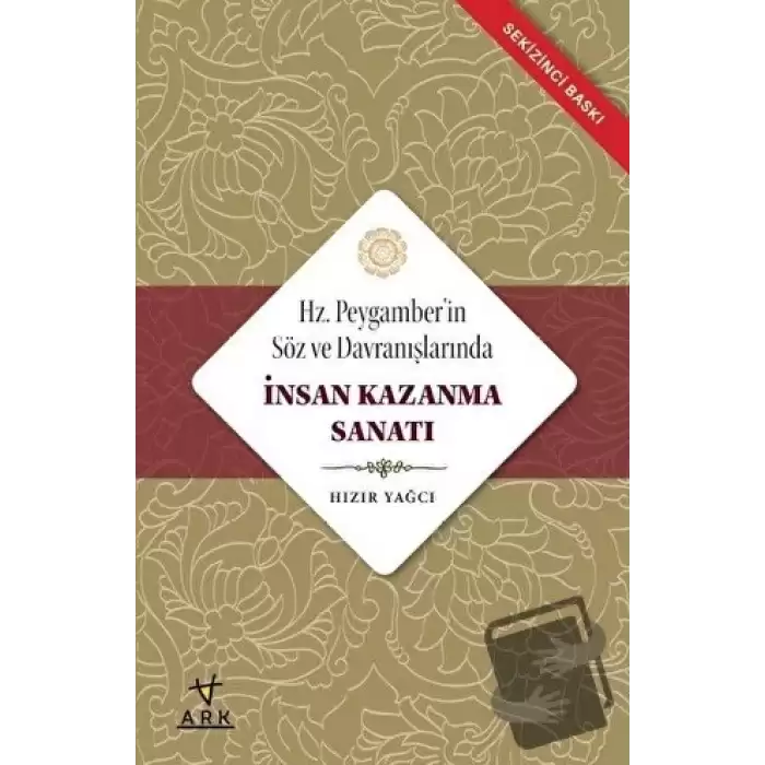 Hz. Peygamberin Söz ve Davranışlarında İnsan Kazanma Sanatı