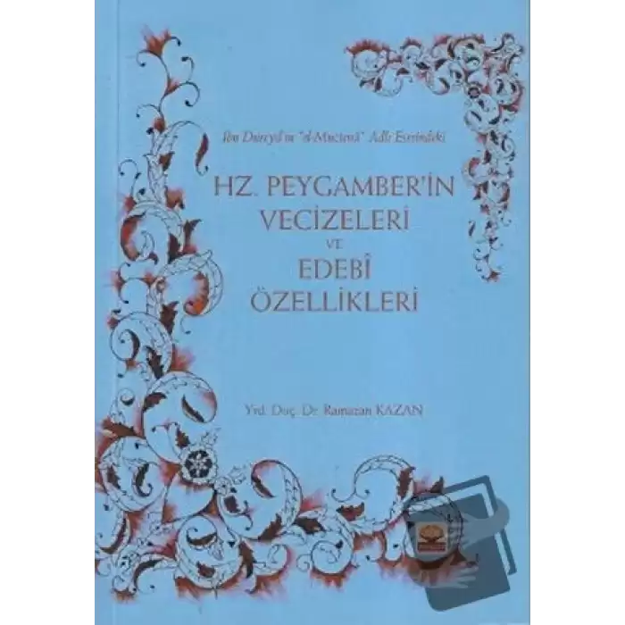 Hz. Peygamber’in Vecizeleri ve Edebi Özellikleri