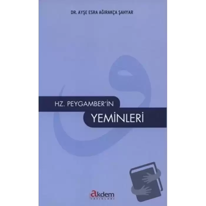 Hz. Peygamber’in Yeminleri