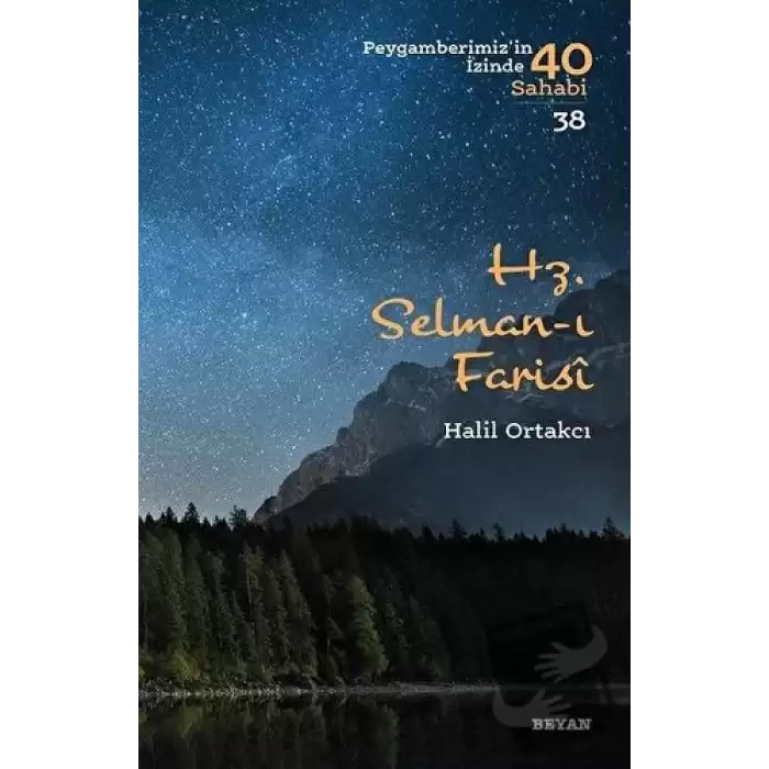 Hz. Selman-ı Farisi - Peygamberimizin İzinde 40 Sahabi/38