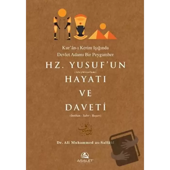 Hz. Yusufun Hayatı ve Daveti