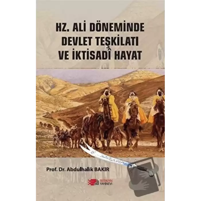 Hz.Ali Döneminde Devlet Teşkilatı Ve İktisadi Hayat