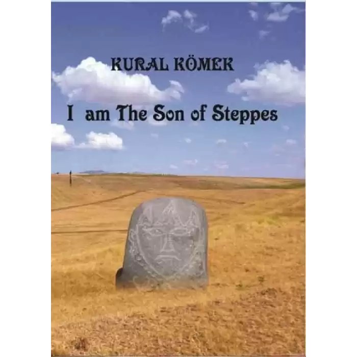 I Am The Son Of Steppes