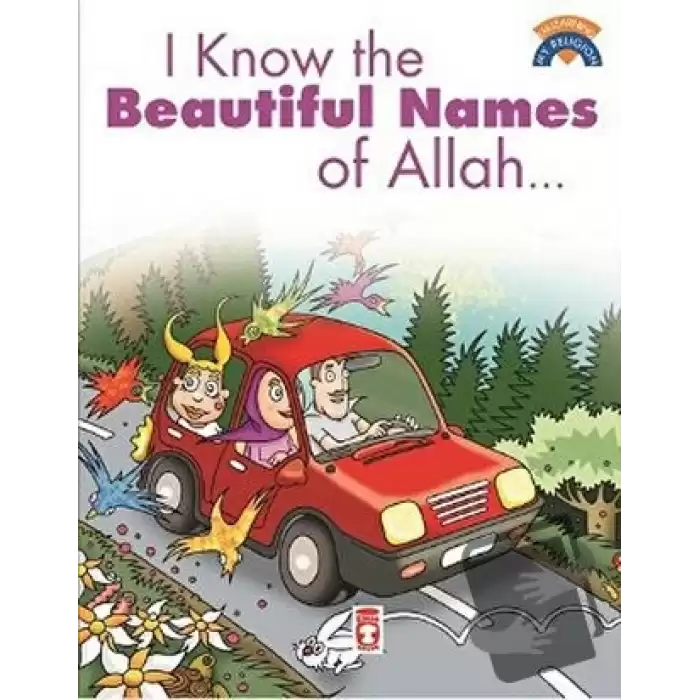 I Know The Beatiful Names Of Allah