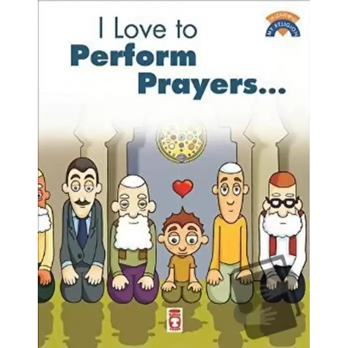 I Like To Perform Prayers