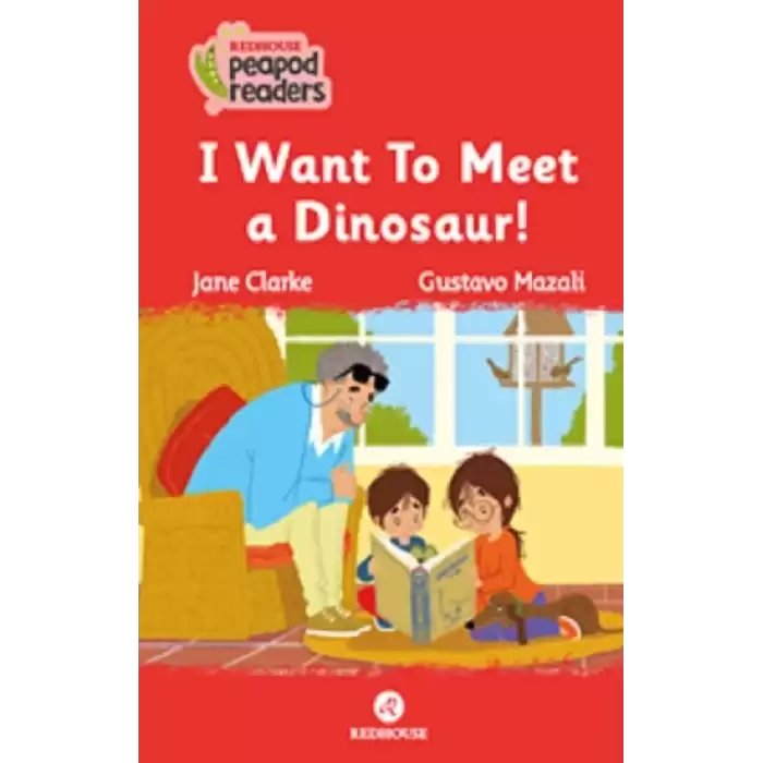 I Want To Meet A Dınosaur!