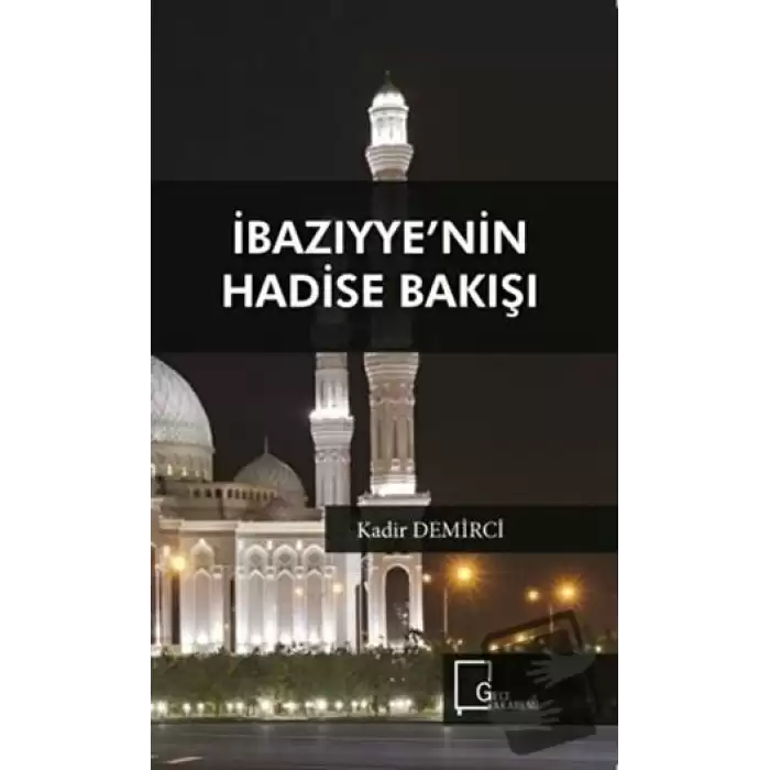 İbazıyye’nin Hadise Bakışı