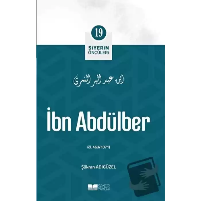 İbn Abdülber - Siyerin Öncüleri 19