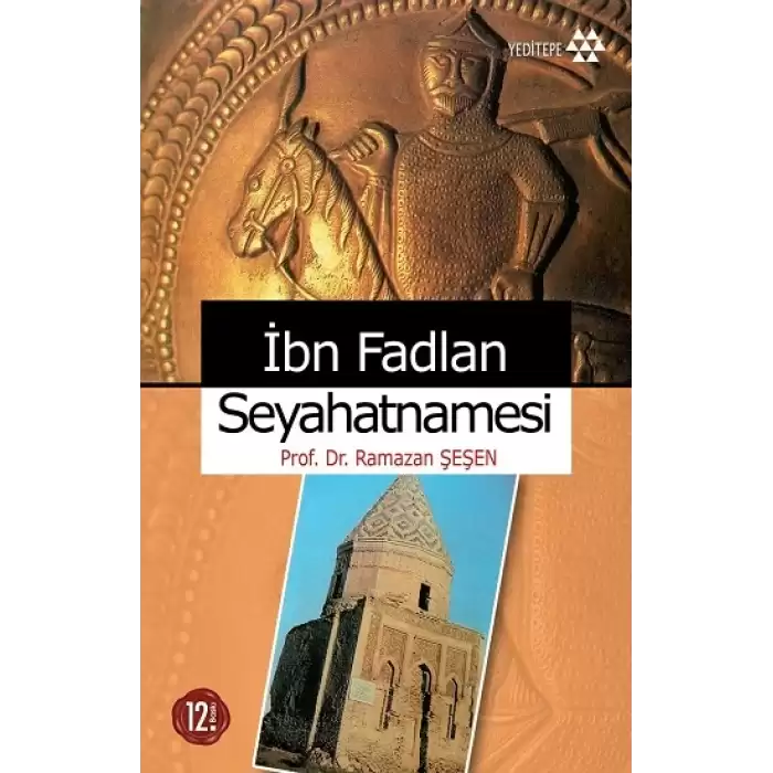 İbn Fadlan Seyahatnamesi