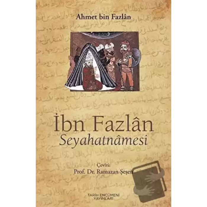 İbn Fazlan Seyahatnamesi