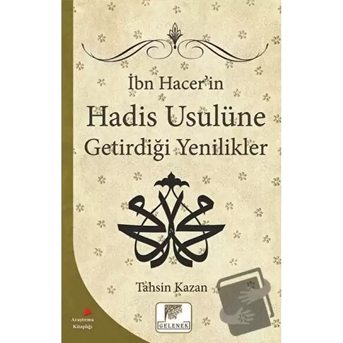 İbn Hacerin Hadis Usulüne Getirdiği Yenilikler