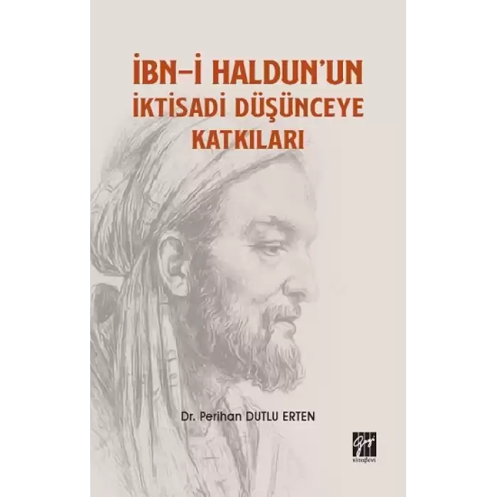 İbn-i Haldunun İktisadi Düşünceye Katkıları