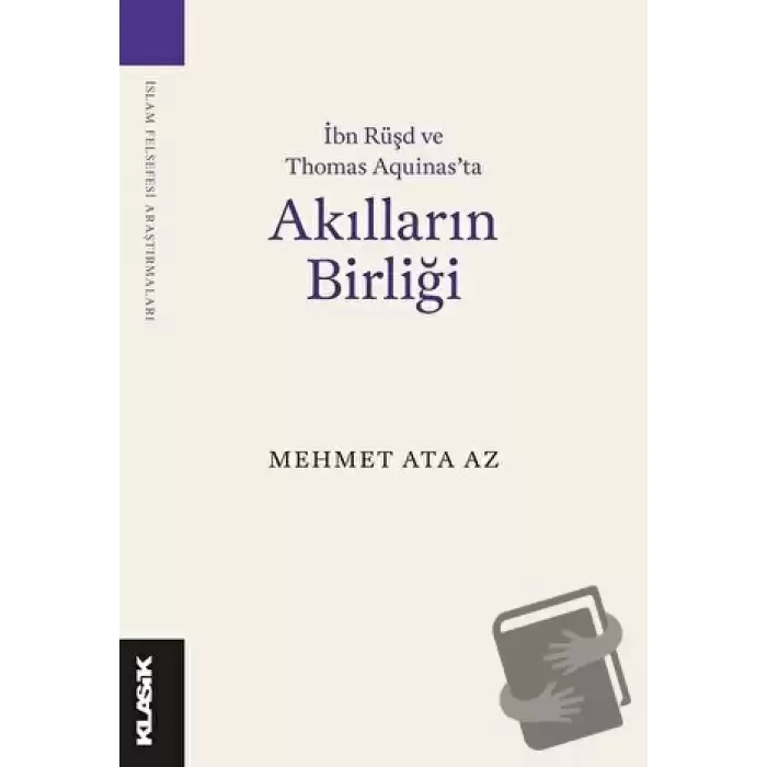 İbn Rüşd ve Thomas Aquinas’ta Akılların Birliği