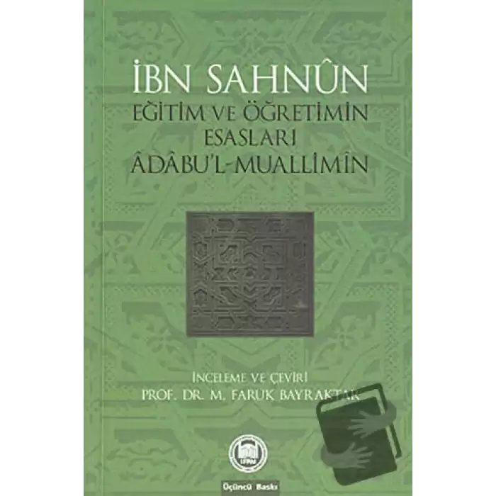 İbn Sahun Eğitim ve Öğretimin Esasları Adabul - Muallimin