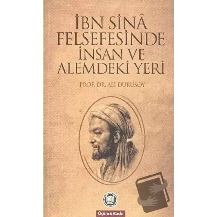 İbn Sina Felsefesinde İnsan ve Alemdeki Yeri