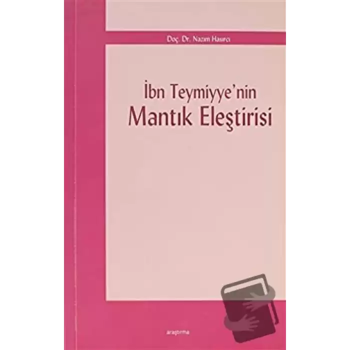 İbn Teymiyye’nin Mantık Eleştirisi