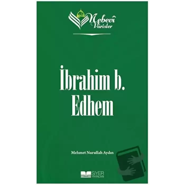 İbrahim B. Edhem - Nebevi Varisler 19