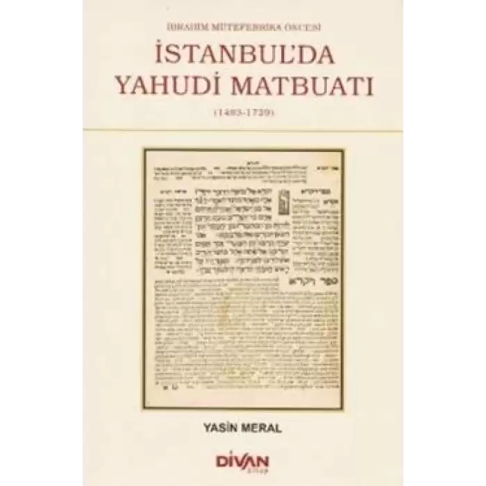 İbrahim Mütefferika Öncesi İstanbulda Yahudi Matbuatı