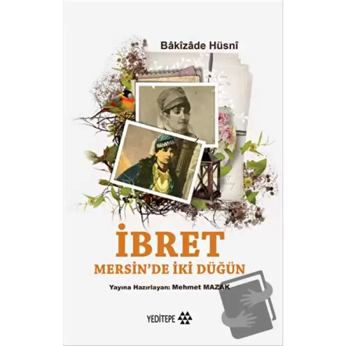 İbret - Mersinde İki Düğün