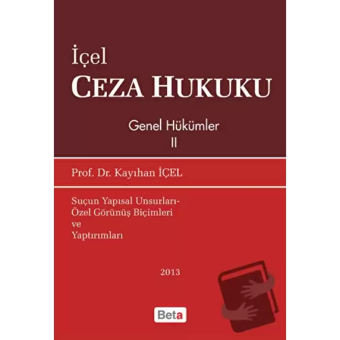 İçel Ceza Hukuku Genel Hükümler 2