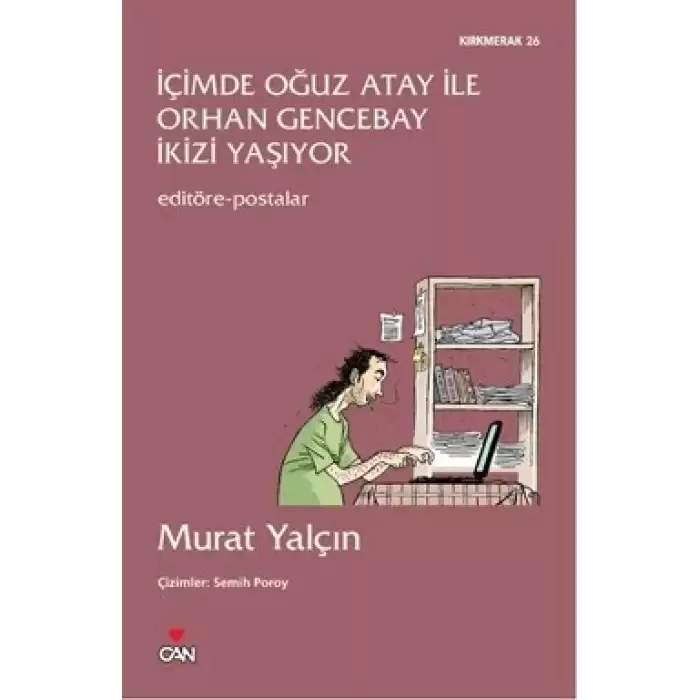 İçimde Oğuz Atay ile Orhan Gencebay İkizi Yaşıyor