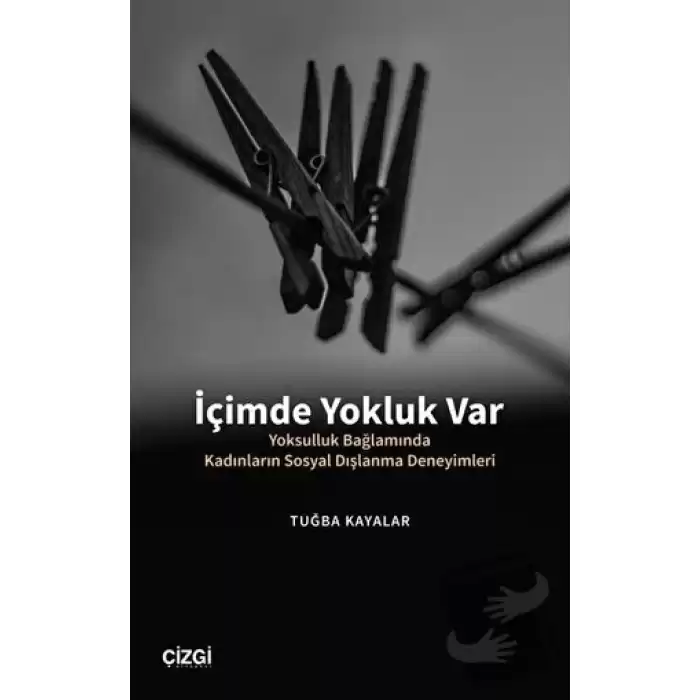 İçimde Yokluk Var