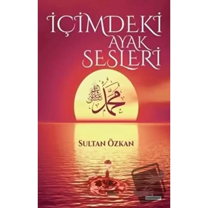 İçimdeki Ayak Sesleri