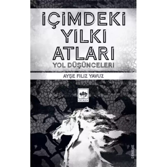 İçimdeki Yılkı Atları