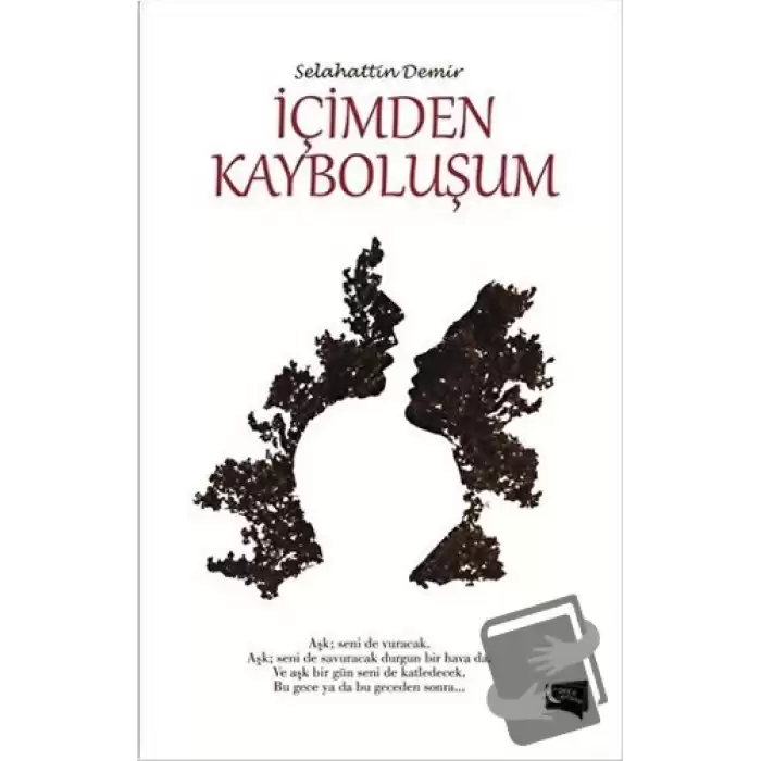 İçimden Kayboluşum