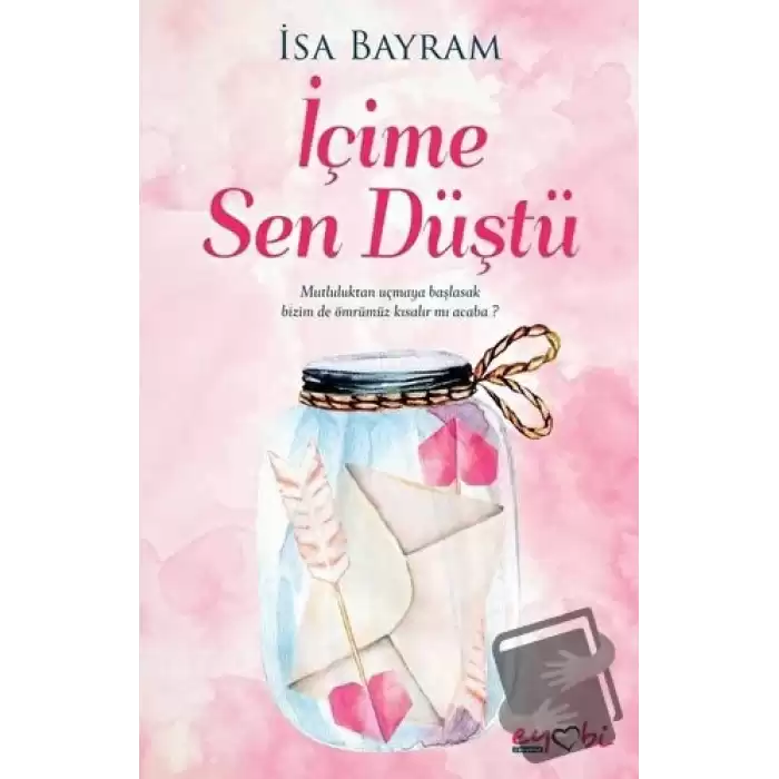 İçime Sen Düştü