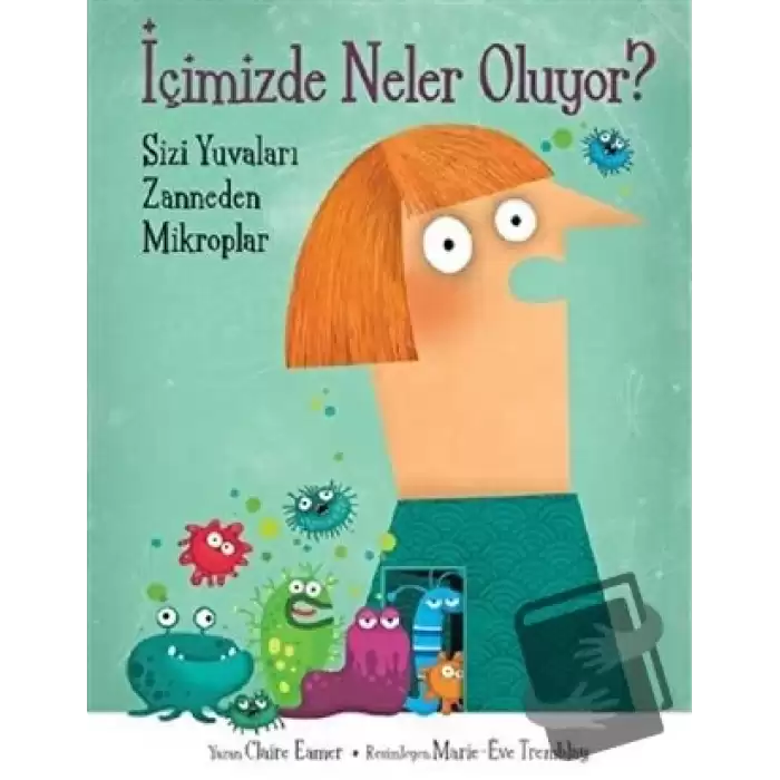 İçimizde Neler Oluyor? (Ciltli)