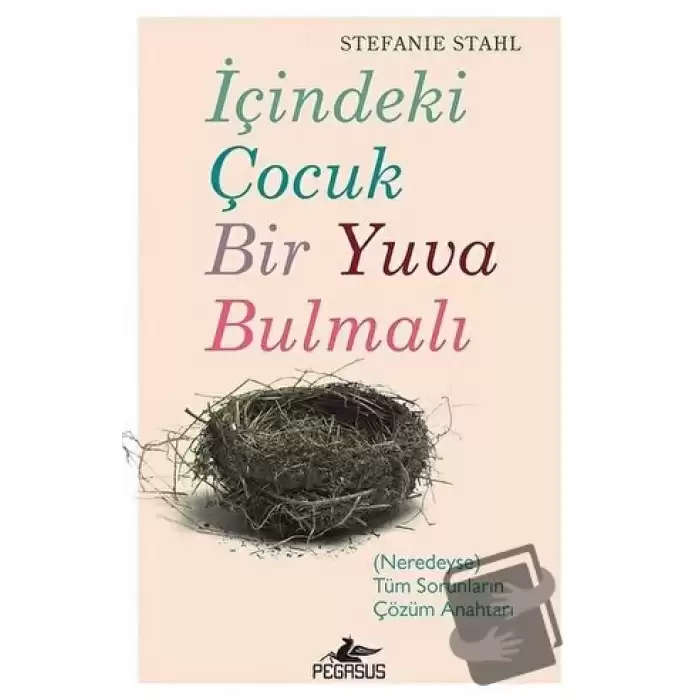 İçindeki Çocuk Bir Yuva Bulmalı